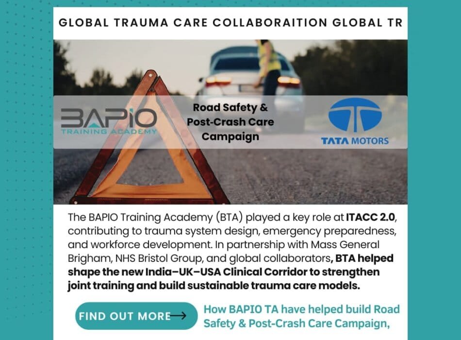 Promotional graphic from BAPIO Training Academy highlighting the Road Safety and Post-Crash Care Campaign in collaboration with Tata Motors. The image shows a warning triangle on a road with a car and responder in the background, alongside text about BTA’s role at ITACC 2.0 in strengthening trauma care through India–UK–USA collaboration.